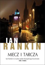 Ian Rankin, Miecz i tarcza